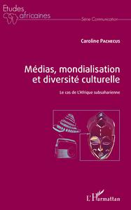 Picture of Médias, mondialisation et diversité culturelle