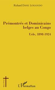 Image de Prémontrés et dominicains belges au Congo
