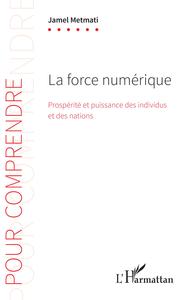 Picture of La force numérique