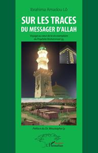 Image de Sur les traces du messager d'Allah