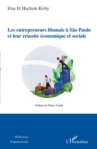 Image de Les entrepreneurs libanais à  São Paulo et leur réussite économique et sociale