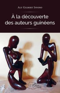 Picture of A la découverte des auteurs guinéens