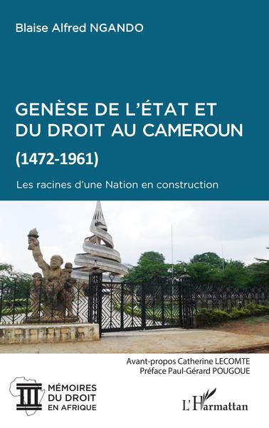 Picture of Genèse de l'Etat et du droit au Cameroun (1472-1961)