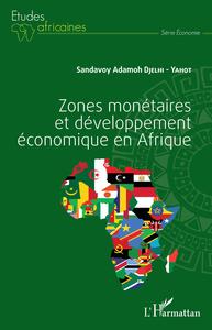 Picture of Zones monétaires et développement économique en Afrique