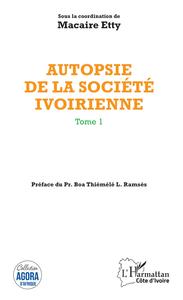 Picture of Autopsie de la société ivoirienne Tome 1