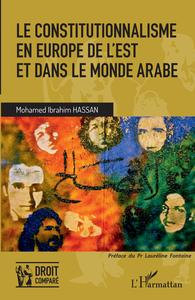 Picture of Le constitutionnalisme en Europe de l'Est et dans le monde arabe