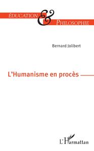 Image de L'Humanisme en procès