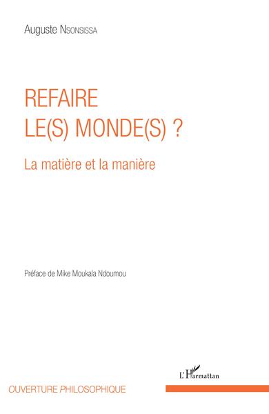 Image de Refaire le(s) monde(s) ?