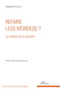 Image de Refaire le(s) monde(s) ?