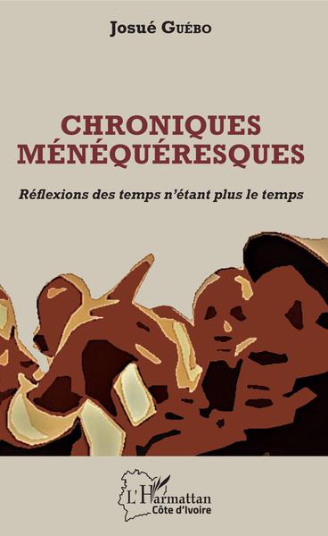 Picture of Chroniques ménéquéresques