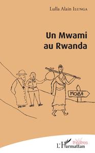 Image de Un Mwami au Rwanda