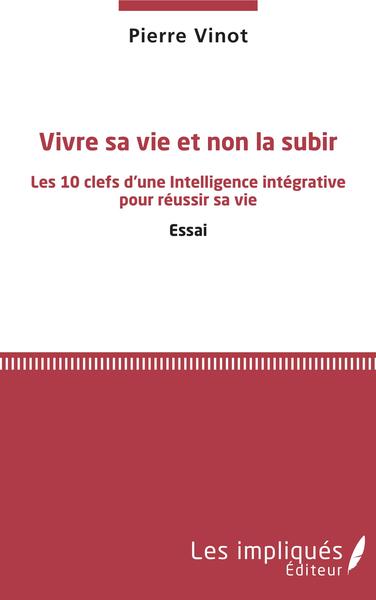 Image de Vivre sa vie et non la subir