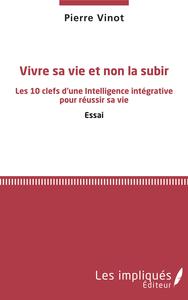 Image de Vivre sa vie et non la subir