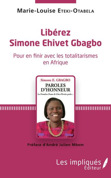 Image de Libérez Simone Ehivet Gbagbo