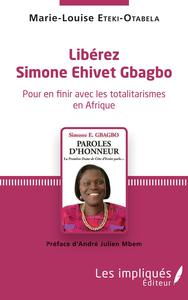 Image de Libérez Simone Ehivet Gbagbo