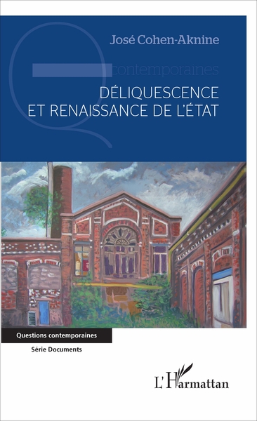 Picture of Déliquescence et renaissance de l'État
