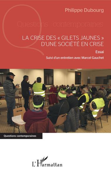 Picture of La crise des "gilets jaunes" d'une société en crise