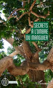Picture of Secrets à l'ombre du manguier