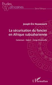 Picture of La sécurisation du foncier en Afrique subsaharienne