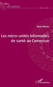 Image de Les micro-unités informelles de santé au Cameroun
