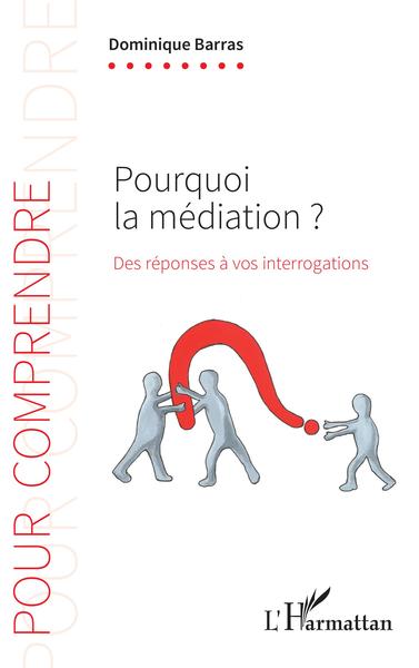 Image de Pourquoi la médiation ?