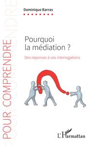 Image de Pourquoi la médiation ?