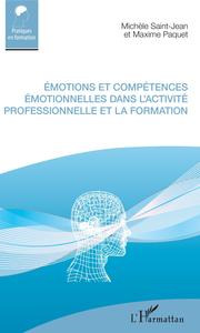 Image de Émotions et compétences émotionnelles dans l'activité professionnelle et la formation