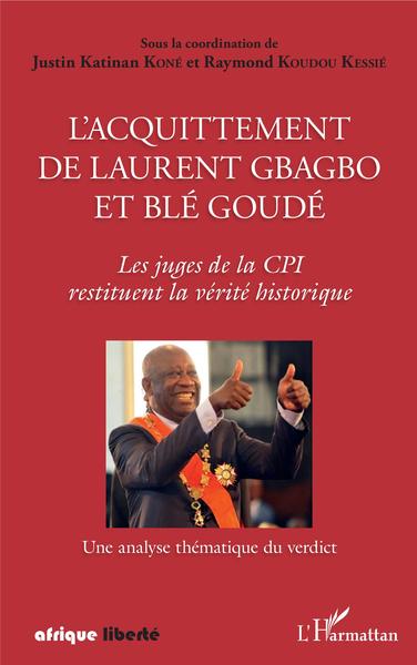 Picture of L'acquittement de Laurent Gbagbo et Blé Goudé