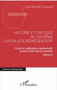 Image de Histoire et critique du système capitaliste-représentatif