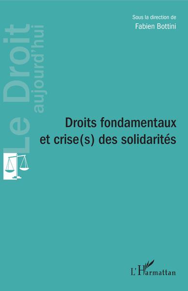 Picture of Droits fondamentaux et crise(s) des solidarités