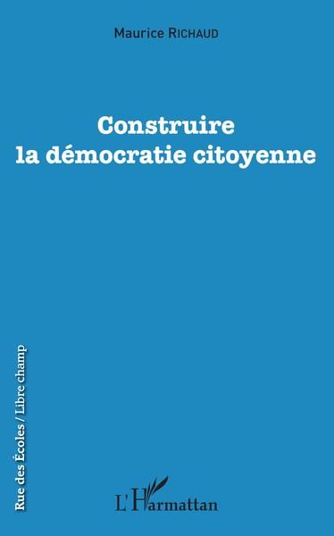 Picture of Construire la démocratie citoyenne