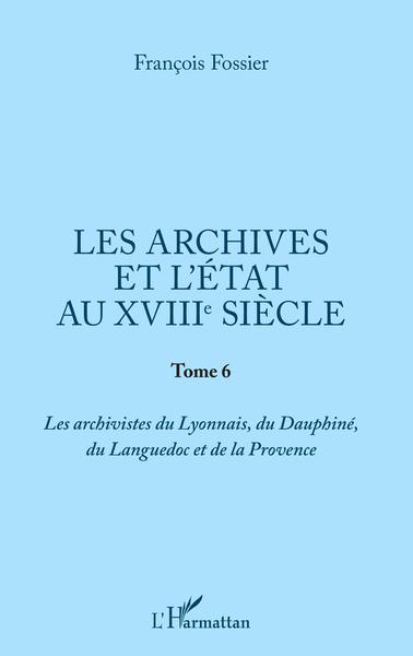 Image de Les archives et l'Etat au XVIIIe siècle