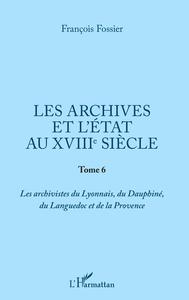 Image de Les archives et l'Etat au XVIIIe siècle