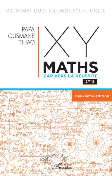 Image de XY Maths cap vers la réussite 2nd S