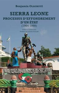 Image de Sierra Leone processus d'effondrement d'un état (1964-1999)
