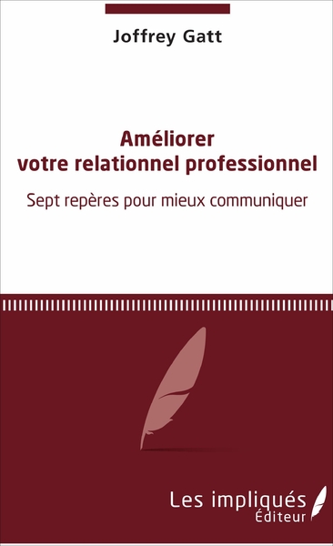 Image de Améliorer votre relationnel professionnel