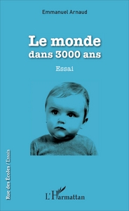 Image de Le monde dans 3000 ans