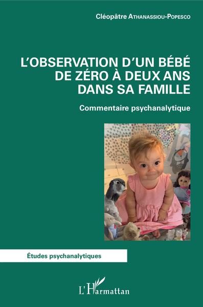 Image de L'observation d'un bébé de zéro à deux ans dans sa famille