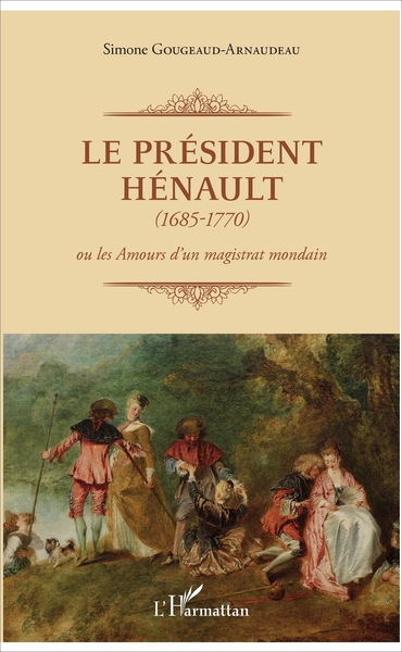 Image de Le Président Hénault (1685-1770)