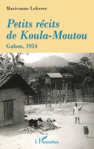 Image de Petits récits de Koula-Moutou