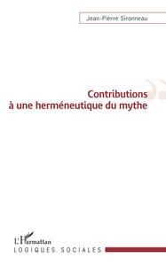 Image de Contributions à une herméneutique du mythe