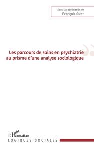Image de Les parcours de soins en psychiatrie au prisme d'une analyse sociologique