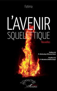 Picture of L'avenir squelettique