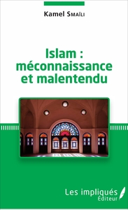Image de Islam : méconnaissance et malentendu