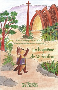 Image de Le baptême de Ya foufou