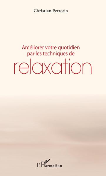Picture of Améliorer votre quotidien par les techniques de relaxation