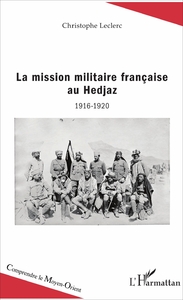 Picture of La mission militaire française au Hedjaz