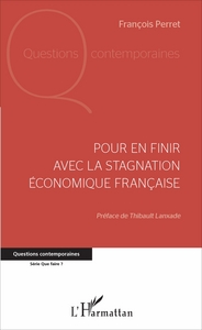 Image de Pour en finir avec la stagnation économique française