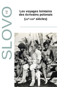 Image de Les voyages lointains des écrivains polonais (xxe-xxie siècles)