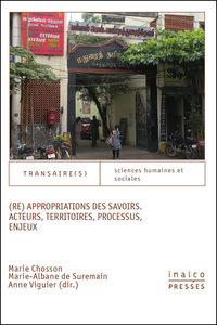 Image de Re appropriations des savoirs. acteurs, territoires, processus, enjeux